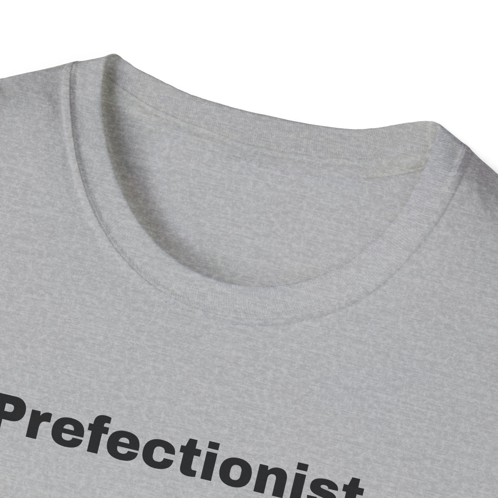 Perfectionist T-Shirt Unisex Stile Casual | Maglietta unisex perfezionista | T-shirt minimal design unisex | Abbigliamento frase stylish unisex