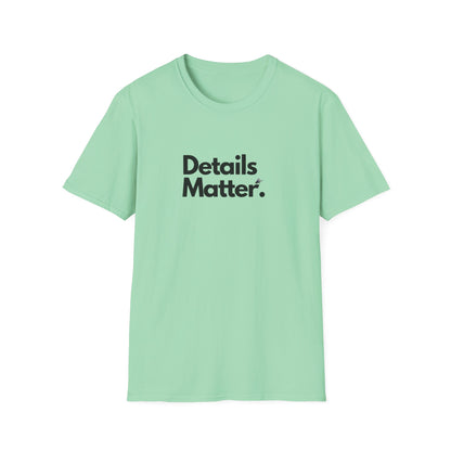 DETAILS MATTER (Unisex)