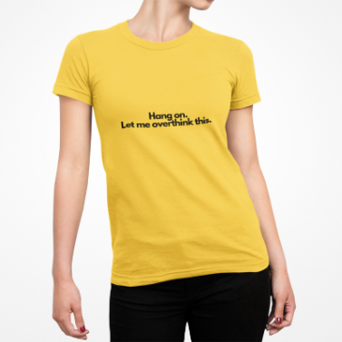 OVERTHINK T-Shirt Donna