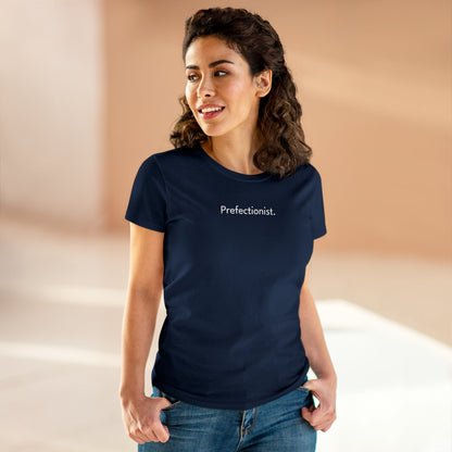 PREFECTIONIST T-Shirt Donna