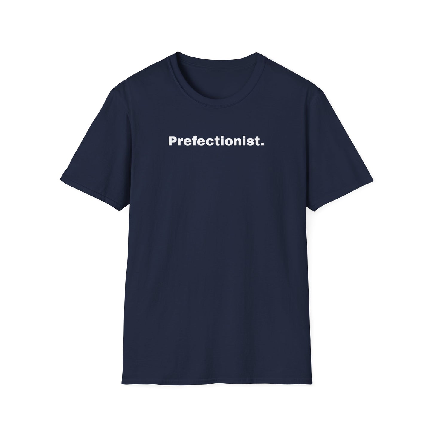 Perfectionist T-Shirt Unisex Stile Casual | Maglietta unisex perfezionista | T-shirt minimal design unisex | Abbigliamento frase stylish unisex
