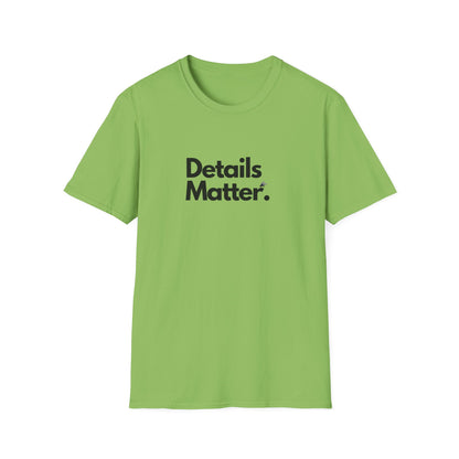 DETAILS MATTER (Unisex)