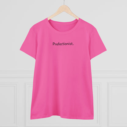 PREFECTIONIST T-Shirt Donna