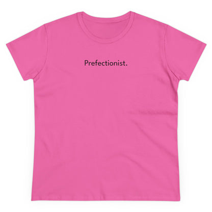 PREFECTIONIST T-Shirt Donna