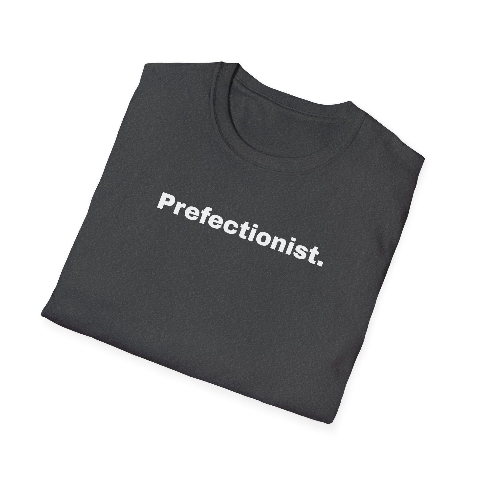 Perfectionist T-Shirt Unisex Stile Casual | Maglietta unisex perfezionista | T-shirt minimal design unisex | Abbigliamento frase stylish unisex