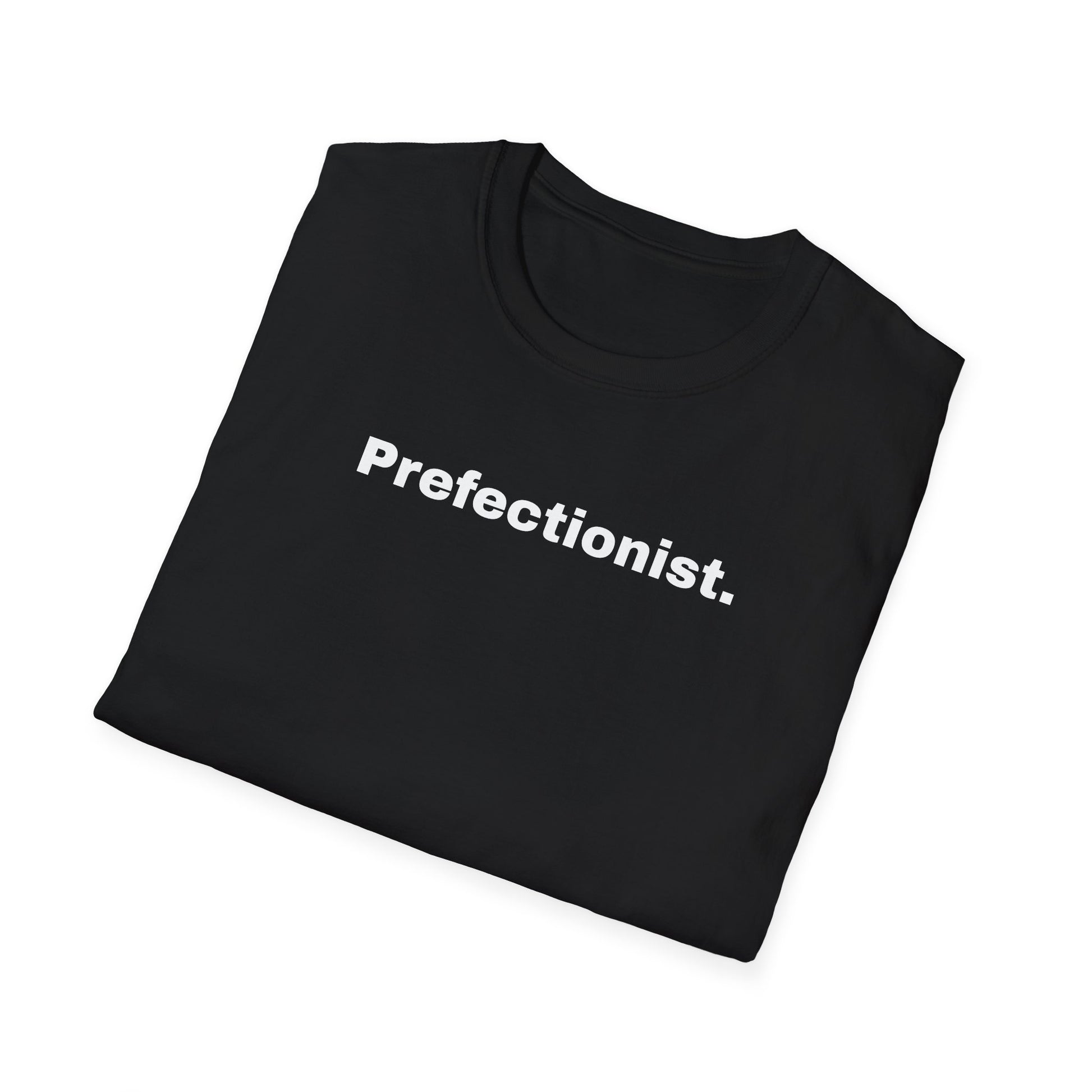 Perfectionist T-Shirt Unisex Stile Casual | Maglietta unisex perfezionista | T-shirt minimal design unisex | Abbigliamento frase stylish unisex