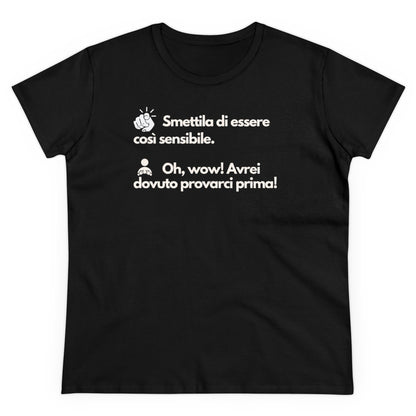 TROPPO SENSIBILE T-Shirt Donna