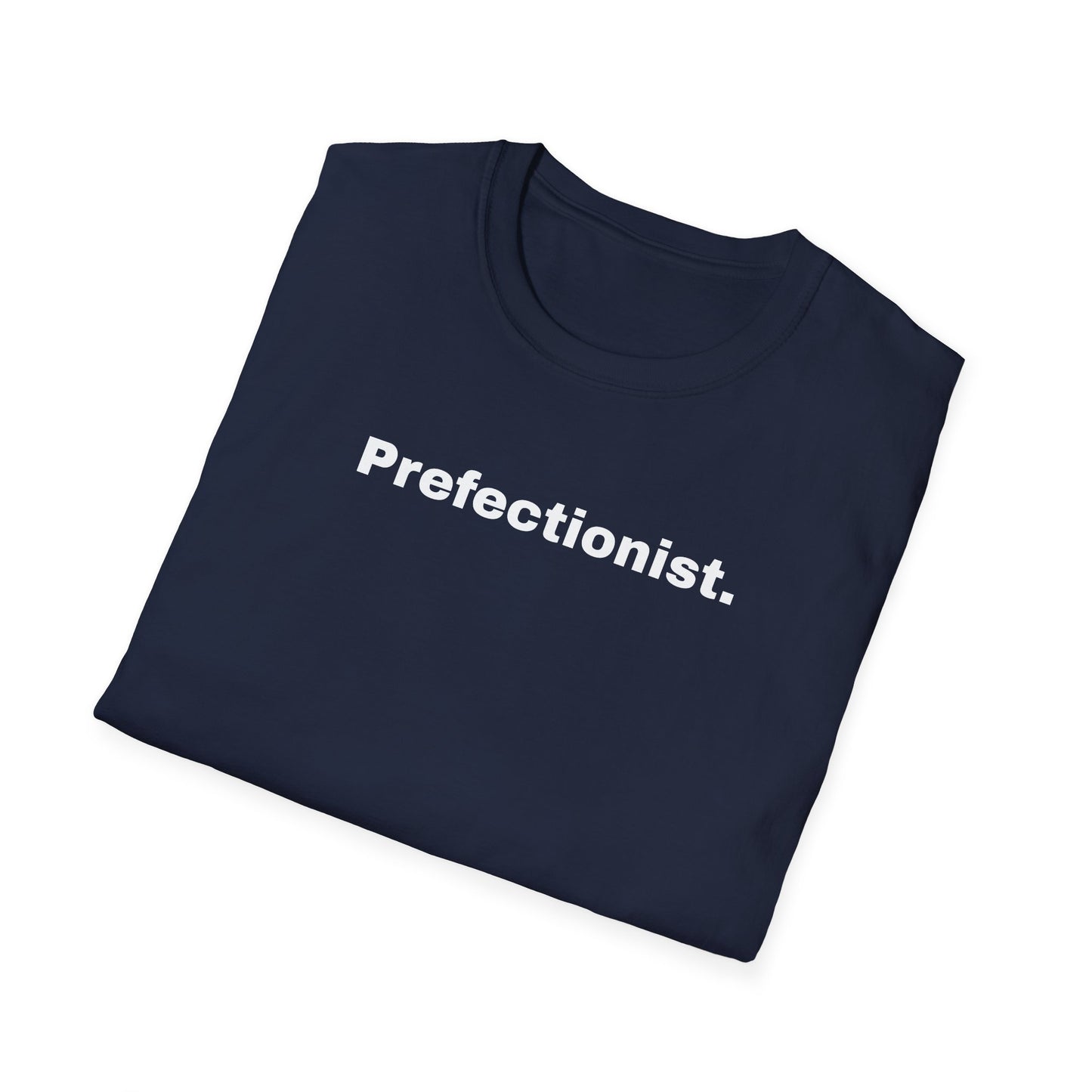 Perfectionist T-Shirt Unisex Stile Casual | Maglietta unisex perfezionista | T-shirt minimal design unisex | Abbigliamento frase stylish unisex