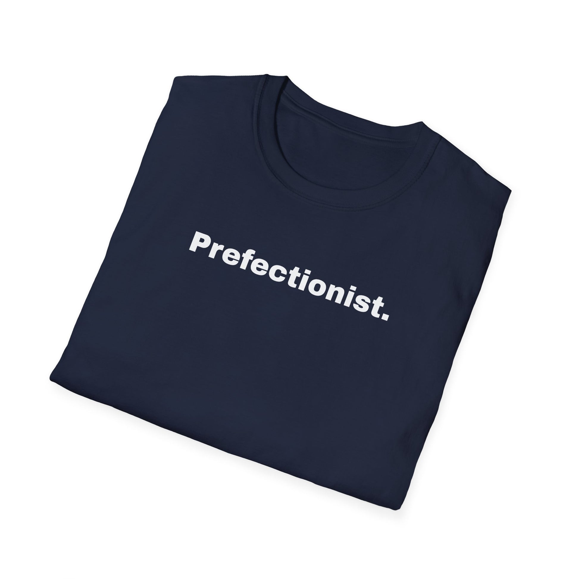Perfectionist T-Shirt Unisex Stile Casual | Maglietta unisex perfezionista | T-shirt minimal design unisex | Abbigliamento frase stylish unisex