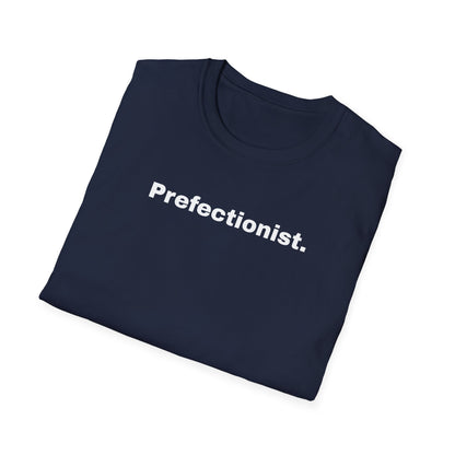 Perfectionist T-Shirt Unisex Stile Casual | Maglietta unisex perfezionista | T-shirt minimal design unisex | Abbigliamento frase stylish unisex