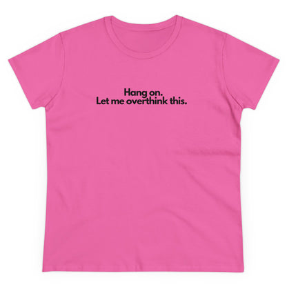 OVERTHINK T-Shirt Donna