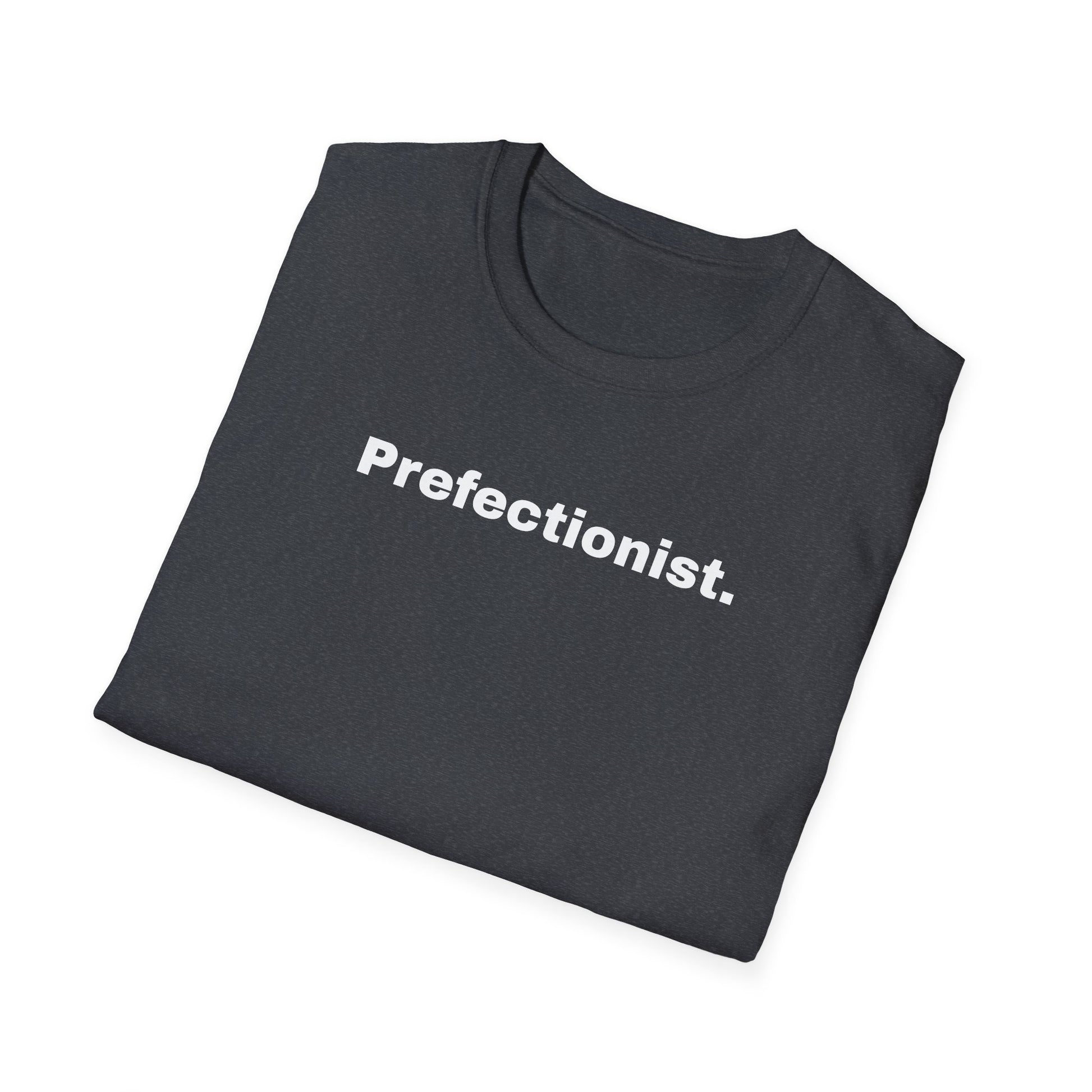 Perfectionist T-Shirt Unisex Stile Casual | Maglietta unisex perfezionista | T-shirt minimal design unisex | Abbigliamento frase stylish unisex