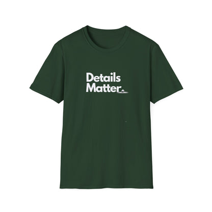 DETAILS MATTER (Unisex)