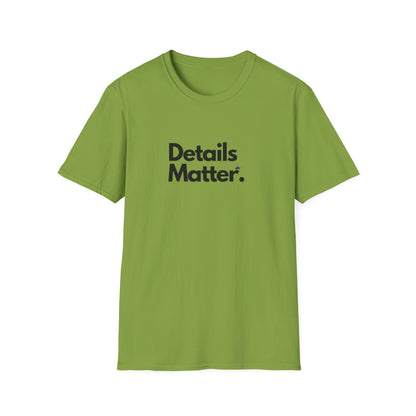 DETAILS MATTER (Unisex)