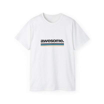 AWESOME T-Shirt Unisex