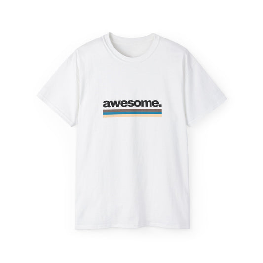 AWESOME Unisex T-Shirt 
