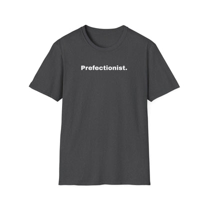 Perfectionist T-Shirt Unisex Stile Casual | Maglietta unisex perfezionista | T-shirt minimal design unisex | Abbigliamento frase stylish unisex