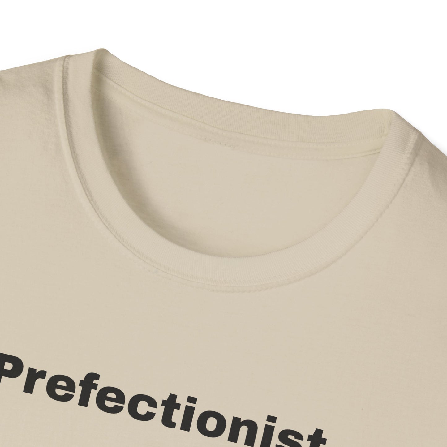 Perfectionist T-Shirt Unisex Stile Casual | Maglietta unisex perfezionista | T-shirt minimal design unisex | Abbigliamento frase stylish unisex