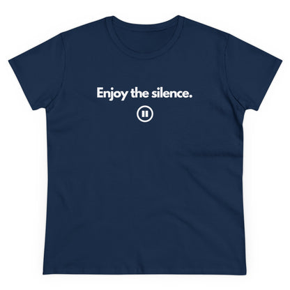 ENJOY THE SILENCE Women's T-Shirt