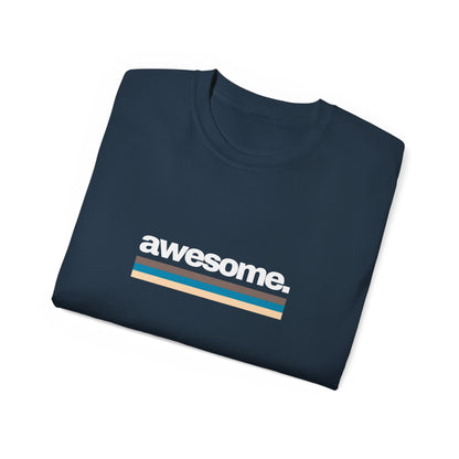 AWESOME T-Shirt Unisex
