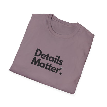 DETAILS MATTER (Unisex)