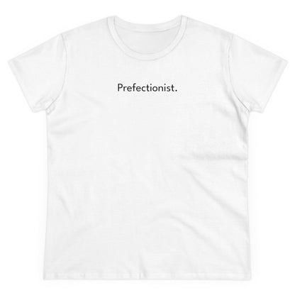 PREFECTIONIST T-Shirt Donna