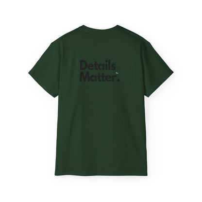 DETAILS MATTER T-Shirt Unisex