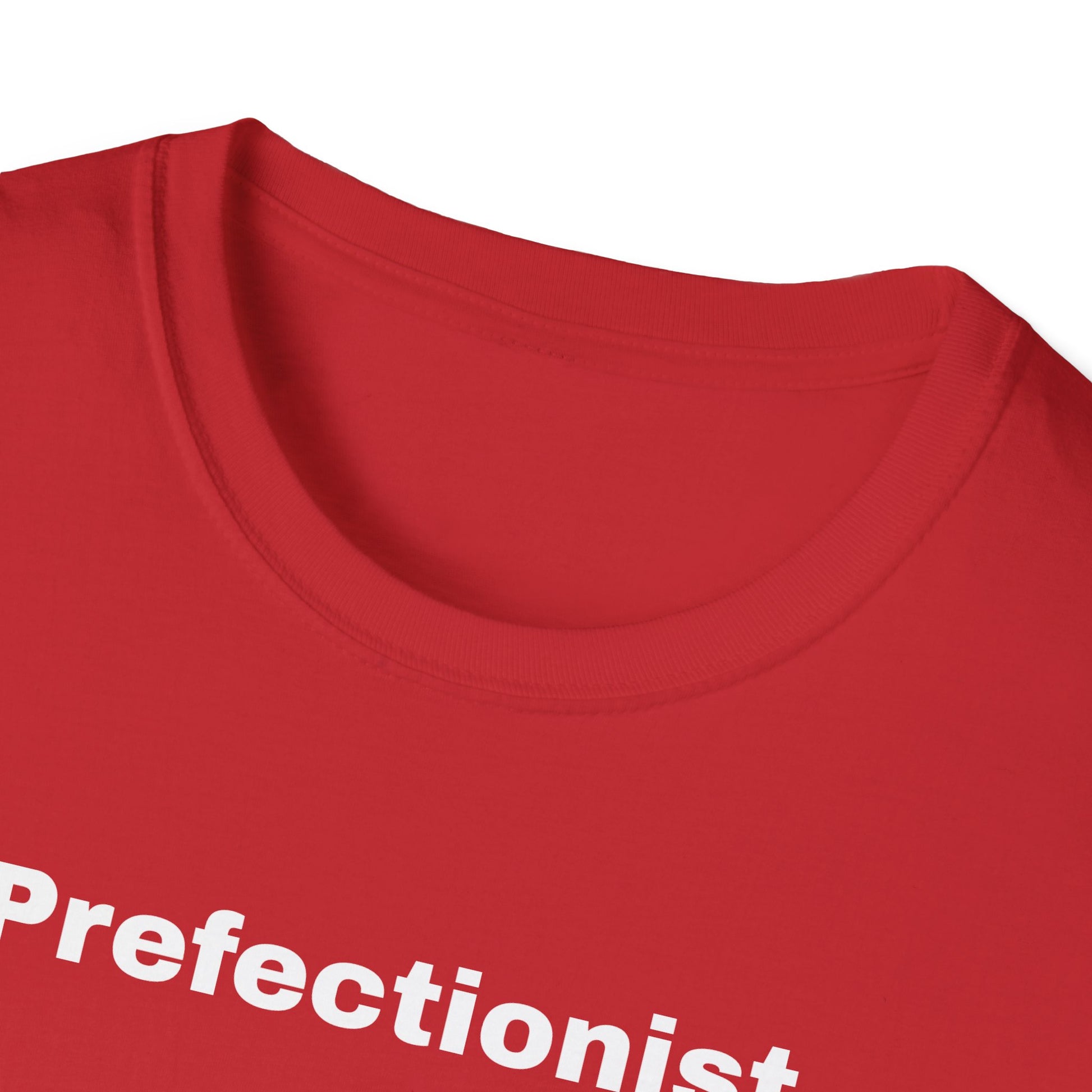 Perfectionist T-Shirt Unisex Stile Casual | Maglietta unisex perfezionista | T-shirt minimal design unisex | Abbigliamento frase stylish unisex