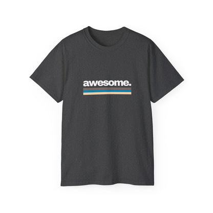 AWESOME T-Shirt Unisex