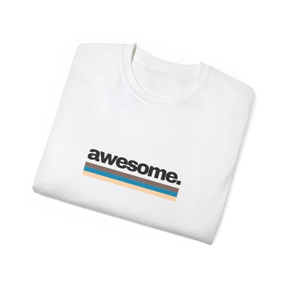 AWESOME T-Shirt Unisex