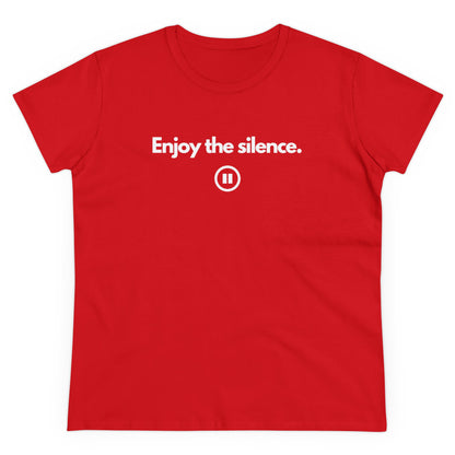 ENJOY THE SILENCE Women's T-Shirt
