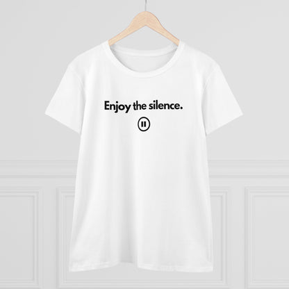ENJOY THE SILENCE Women's T-Shirt