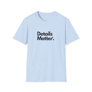 T-shirt Unisex DETAILS MATTER Stile Casual Moda | Maglietta unisex details matter | T-shirt lifestyle unisex moderna | Maglietta unisex design motivazionale